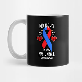 Chd Remembrance Hero Is Now My Angel Mug